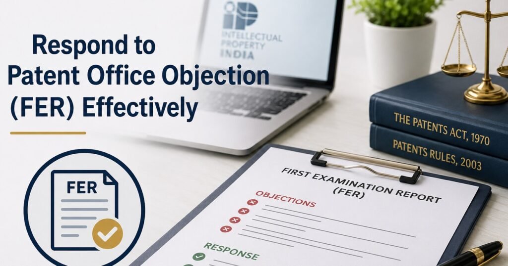Respond to a Patent Office Objection (FER)